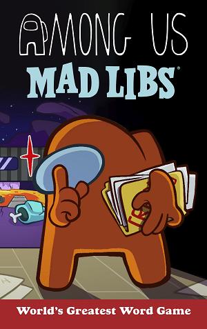 Among Us Mad Libs