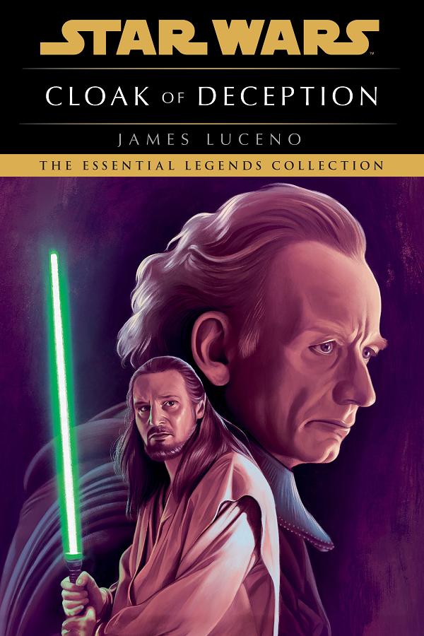 Cloak Of Deception: Star Wars Legends cover