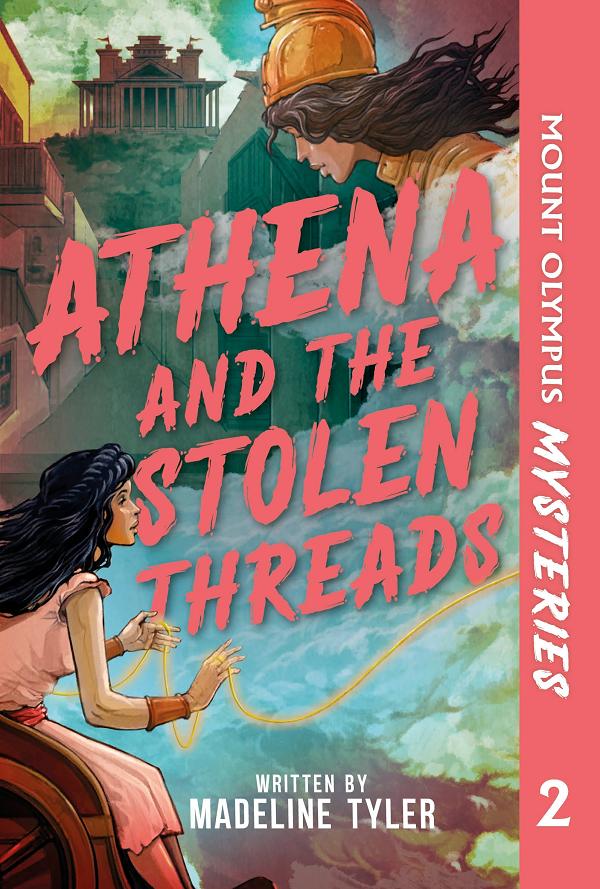 Mount Olympus Mysteries Athena And The Stolen Threads cover