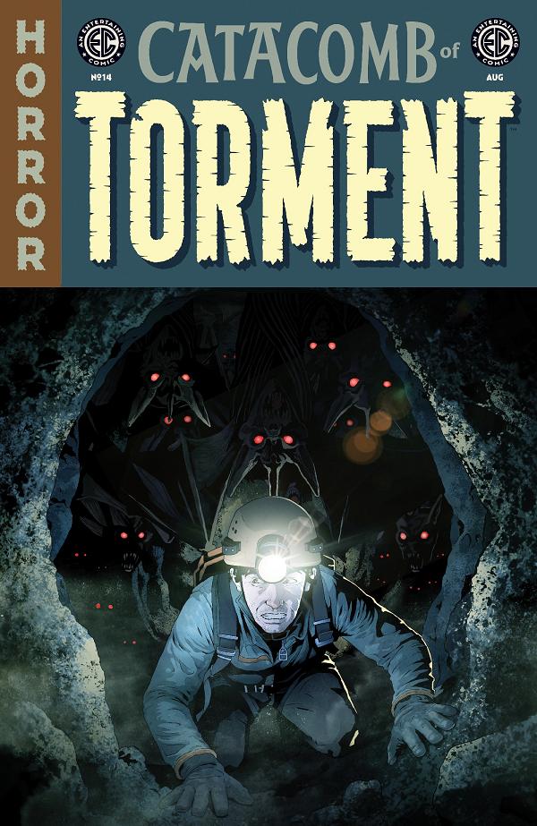 Ec Catacomb Of Torment Cvr A Oliver Dominguez #14 variant cover by Danny Luckert