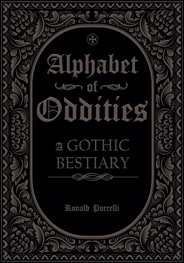 Alphabet Of Oddities HC cover by Ronald Porcelli