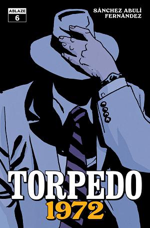 Torpedo 1972 #6 cover by Leandro Fernandez