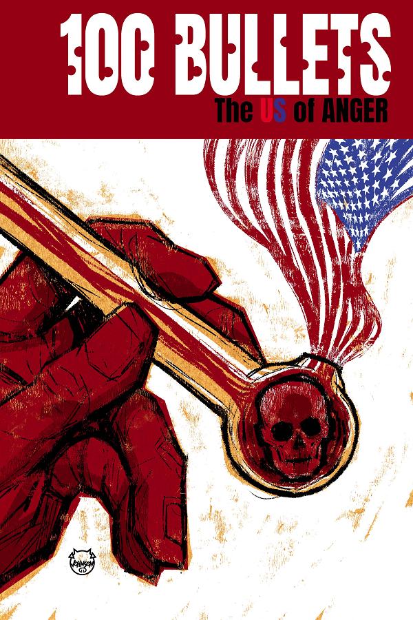 100 Bullets The Us Of Anger #2 CVR A EDUARDO RISSO / DAVE JOHNSON (MR) cover