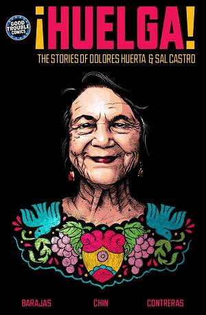 Huelga TP The Stories Of Dolores Huerta & Sal Castro cover
