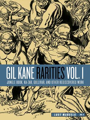 Lost Marvels HC No 04 Gil Kane Rarities Vol 01 Jungle Boo Ka-Zar Gulliver & Other Rediscovered Work From The 1970S (Mr)