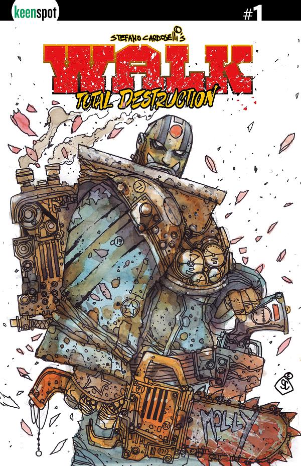 Walk Total Destruction #1 variant cover by Stefano Cardoselli