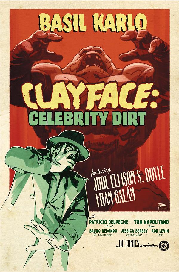 Clayface Celebrity Dirt #3 CVR C (OF 6) CVR C BRUNO REDONDO CARD STOCK cover