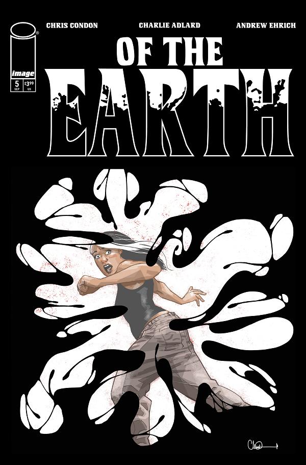 Of The Earth #5 CVR A CHARLIE ADLARD (MR) cover