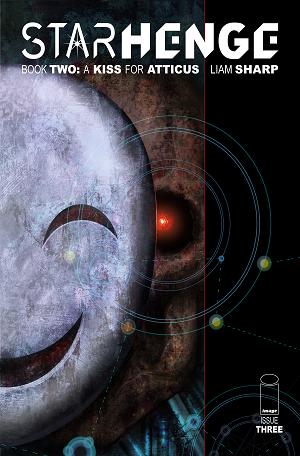 Starhenge Book Two A Kiss For Atticus #3 CVR A LIAM SHARP (MR) cover