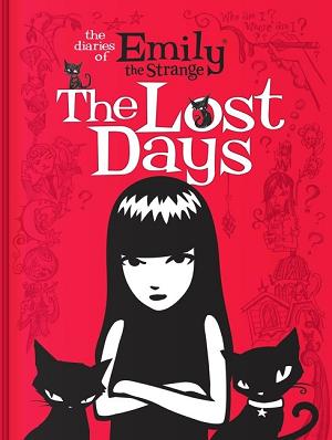 Diaries Of Emily The Strange HC The Lost Days cover