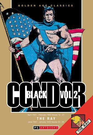 Golden Age Classics Black Condor & The Ray HC Vol 02