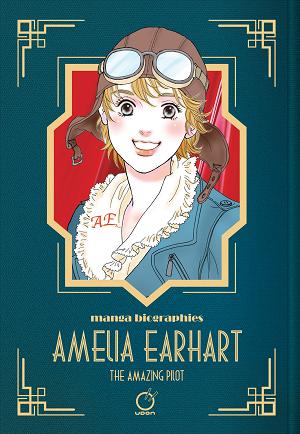 Manga Biographie Amelia Earhart The Amazing Pilot TP cover