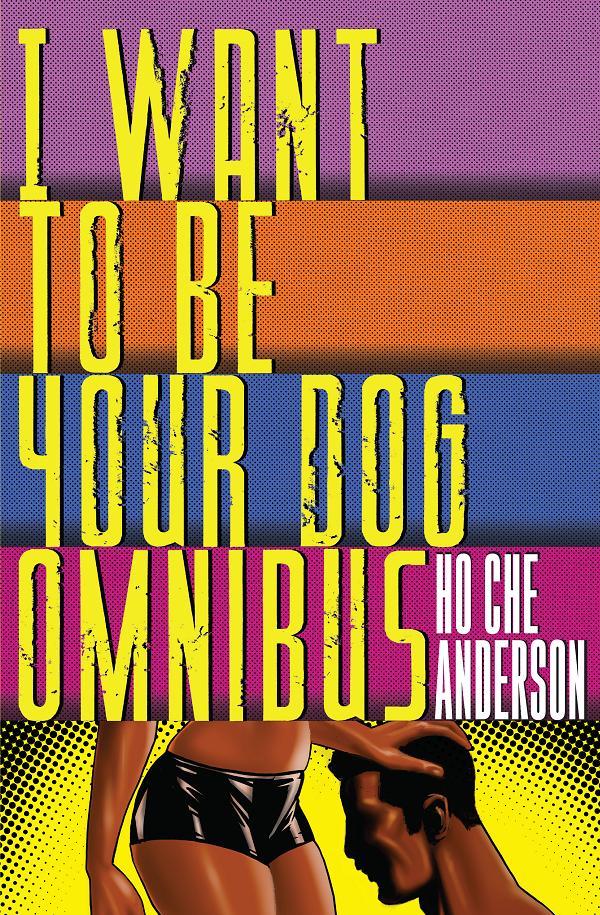 I Want To Be Your Dog Omnibus HC (Mr)