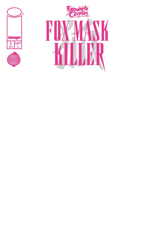 Exquisite Corpses Fox Mask Killer #1 CVR D (OF 5) CVR D BLANK SKETCH cover