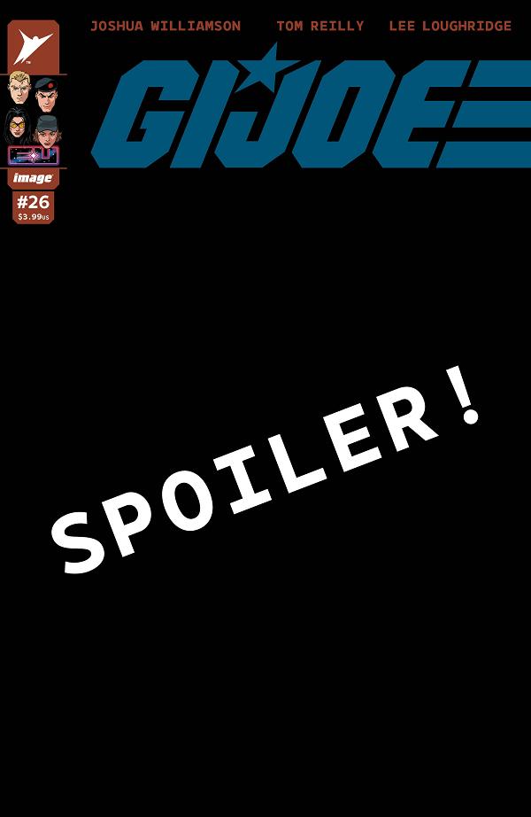 Gi Joe #26 CVR E CVR E INC 1:50 JONBOY MEYERS SPOILER cover