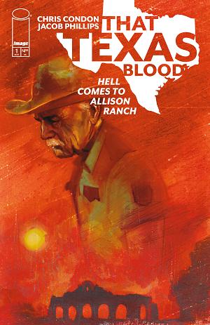 That Texas Blood Hell Comes To Allison Ranch #1 CVR B (OF 6) CVR B MARTIN SIMMONDS cover