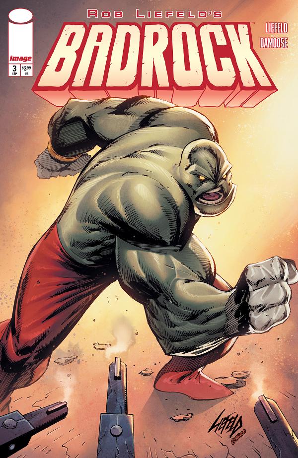 Badrock #3 CVR B CVR B ROB LIEFELD cover