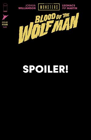 Universal Monsters Blood Of The Wolf Man #4 CVR C (OF 4) CVR C INC 1:10 MARIA WOLF & MIKE SPICER CONNECTING COVER cover