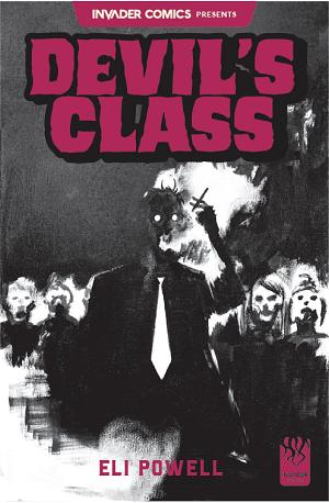 Invader Comics Presents Devils Class #1 CVR A ELI POWELL cover