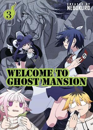Welcome To Ghost Mansion TP Vol 03  cover