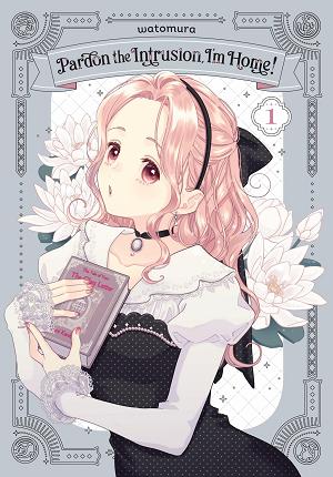 Pardon The Intrusion Im Home TP Vol 01 cover
