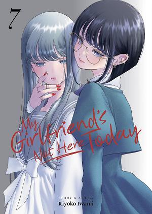 My Girlfriend's Not Here Today Vol. 7 cover