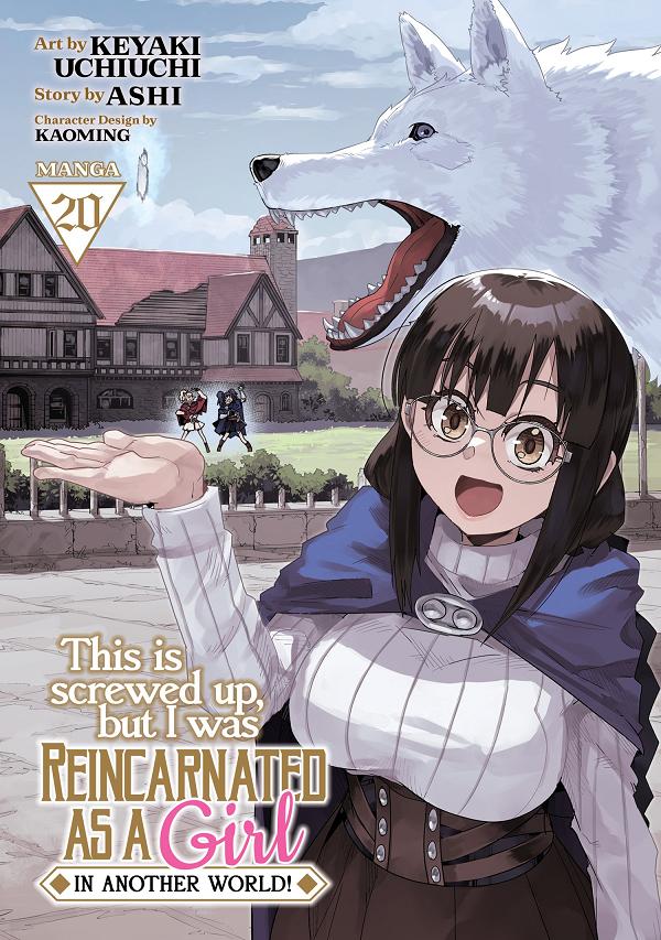This Is Screwed Up, But I Was Reincarnated As A Girl In Another World! (Manga) Vol. 20