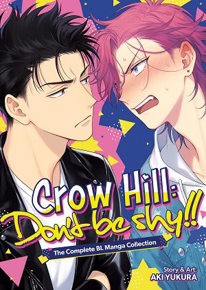 Crow Hill: Don't Be Shy!! - The Complete Bl Manga Collection (Omnibus) cover