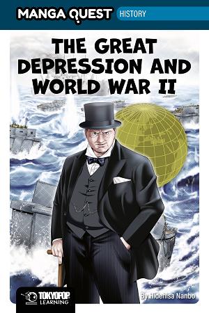 Manga Quest History: The Great Depression And Wwii (Hardcover) cover