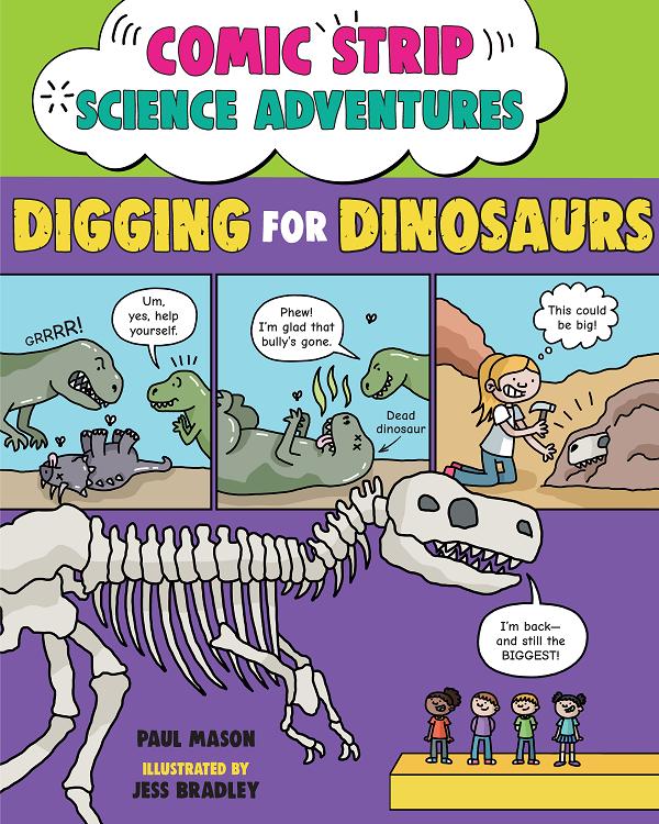 Comic Strip Science Adventures: Digging For Dinosaurs