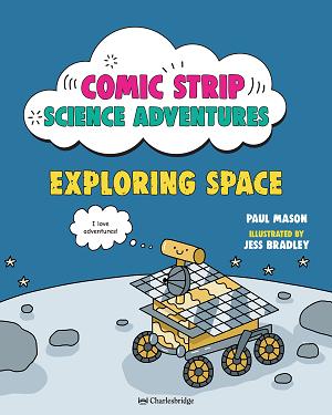 Comic Strip Science Adventures: Exploring Space cover