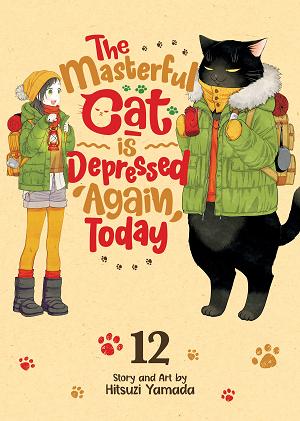 The Masterful Cat Is Depressed Again Today Vol. 12 cover