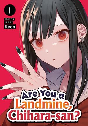 Are You A Landmine, Chihara-San? Vol. 1 cover