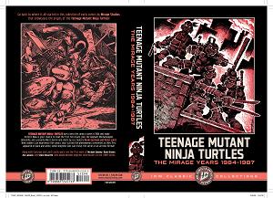 Teenage Mutant Ninja Turtles: The Mirage Years 1984-1987--Idw Classic Collections cover