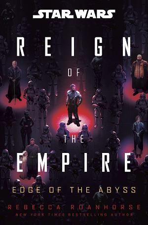 Star Wars: Edge Of The Abyss (Reign Of The Empire)