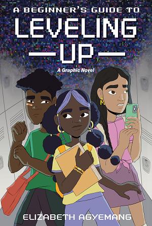 A Beginner's Guide To Leveling Up: A Graphic Novel cover
