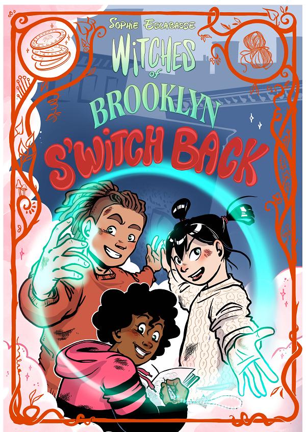Witches Of Brooklyn: S'witch Back