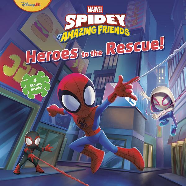 Spidey And His Amazing Friends: Heroes To The Rescue! (Marvel)