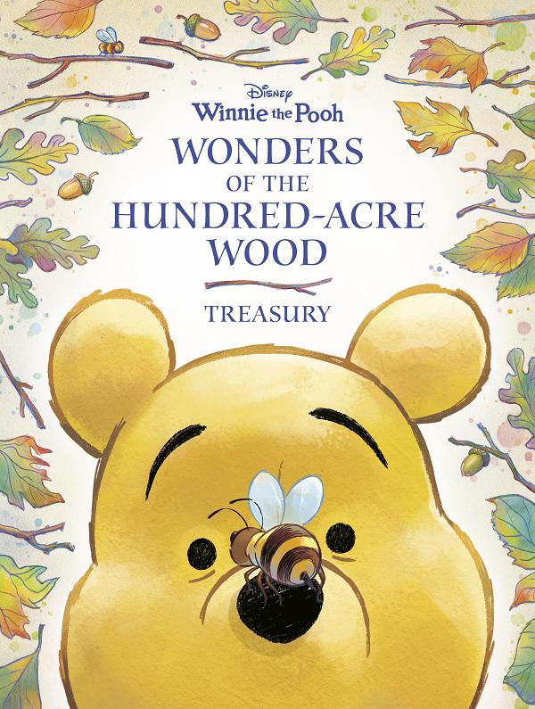 Wonders Of The Hundred-Acre Wood Treasury (Winnie-The-Pooh)
