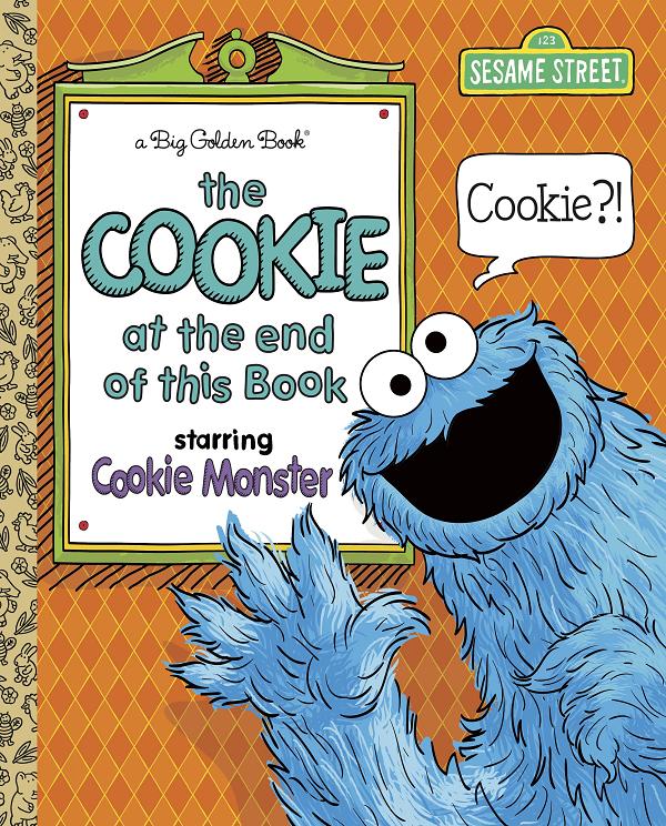 The Cookie At The End Of This Book (Sesame Street)