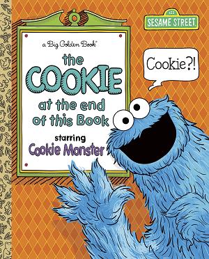The Cookie At The End Of This Book (Sesame Street) cover