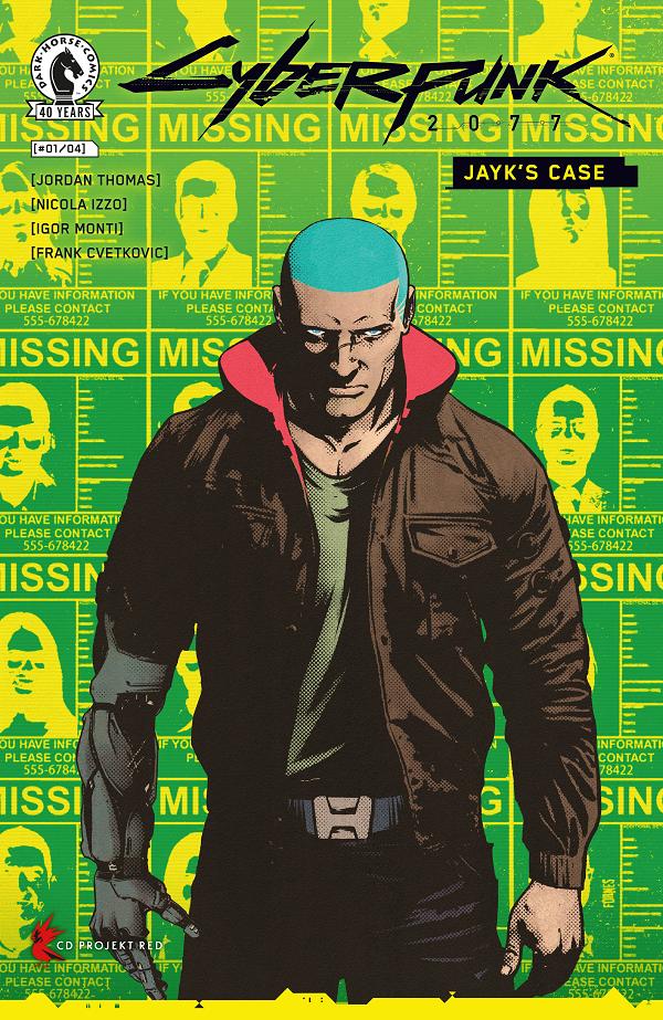 Cyberpunk 2077: Jayk's Case (Cvr A) (Nicola Izzo) #1 variant cover by Jorge Fornes