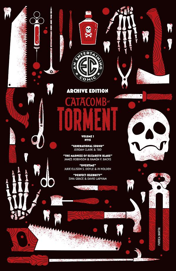 Ec Catacomb Of Torment Cvr A Oliver Dominguez #15 CVR E INC 1:50 PATRICIA MARTIN ARCHIVE EDITION VAR [1:50] cover