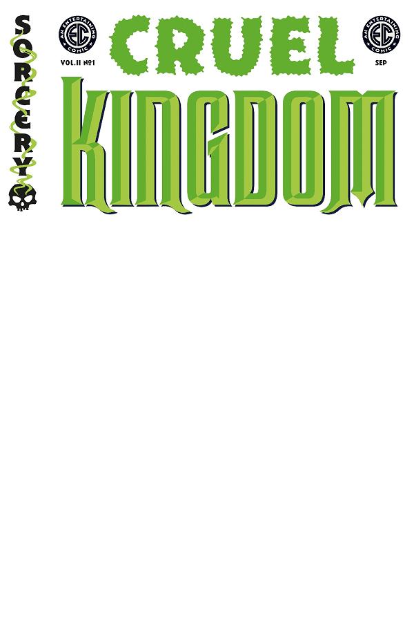 Ec Cruel Kingdom 2 Cvr A Mark Buckingham #1 CVR D BLANK SKETCH VAR cover