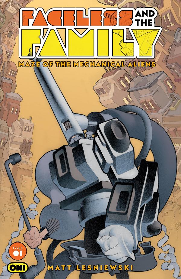 Faceless And The Family Maze Of The Mechanical Aliens #1 CVR A MATT LESNIEWSKI cover