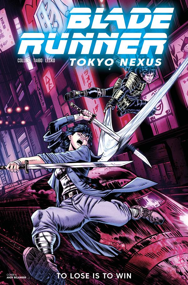 Blade Runner Tokyo Nexus To Lose Is To Win #3 variant cover by Andy Belanger