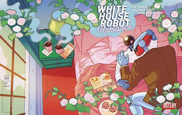 White House Robot Romance Cvr A Rachael Stott #3 CVR B PAULINA GANUCHEAU VARIANT cover