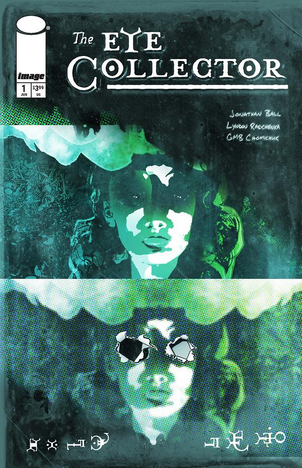 Eye Collector #1 CVR D CVR D GMB CHOMICHUK cover