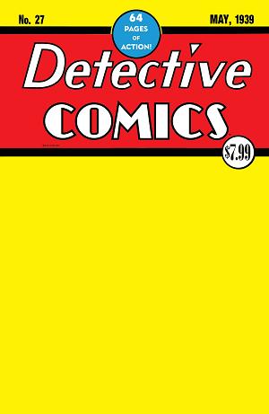 Detective Comics #27 CVR C FACSIMILE EDITION CVR C BLANK CARD STOCK cover