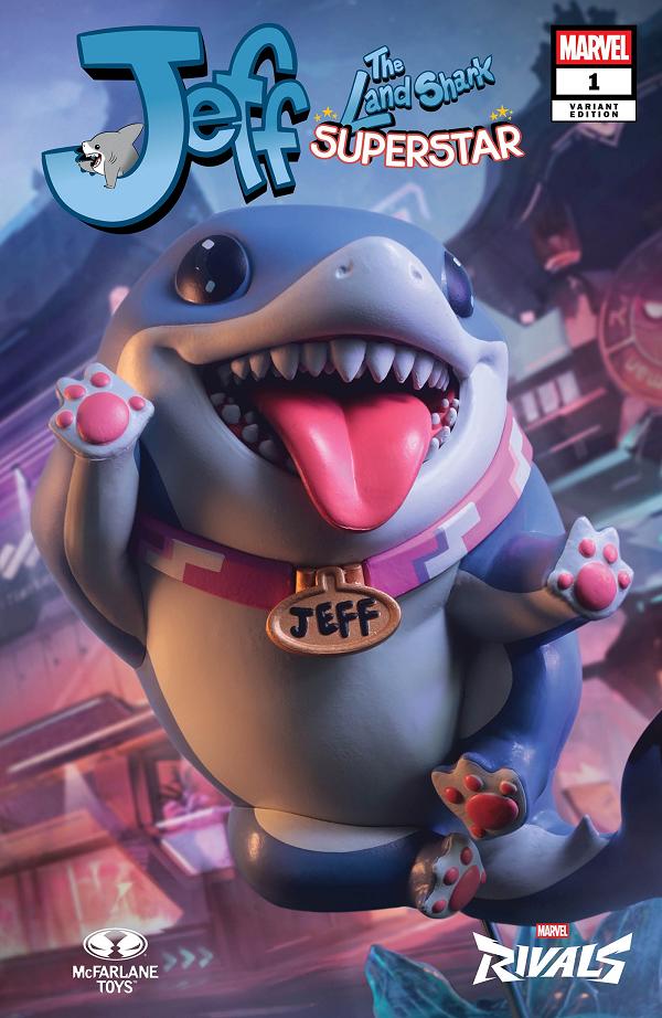 Jeff The Land Shark: Superstar #1 MCFARLANE TOYS MARVEL RIVALS VARIANT cover